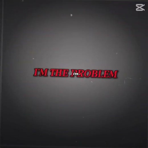 I’m the problem!