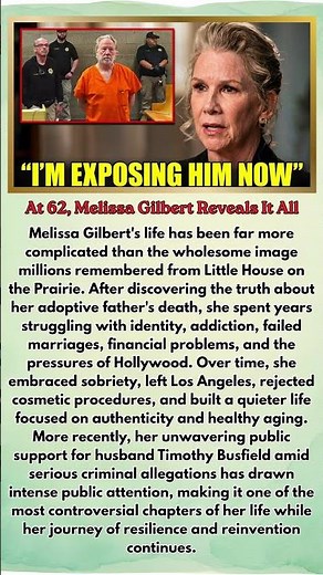 At 62, Melissa Gilbert Reveals It All