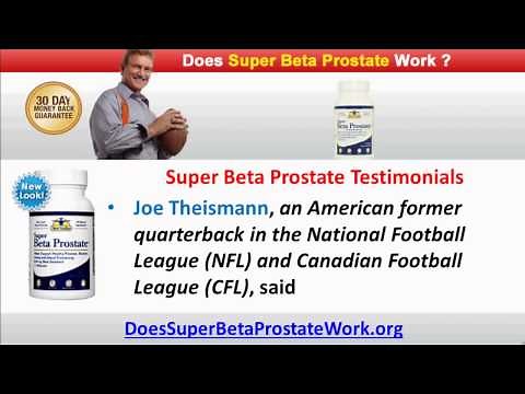 Does Super Beta Prostate Work And How Does Super Beta Prostate Work?
