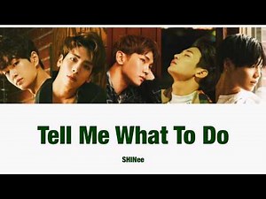 【和訳/カナルビ】Tell Me What To Do - SHINee