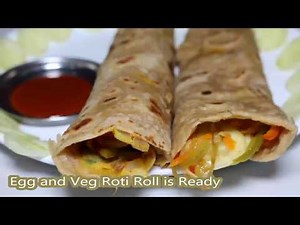 Egg and Veg Roti Roll Recipe | Simple Veg and Egg Chapati Roll Recipe