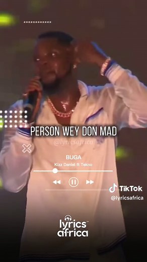 Buga - Kizz Daniel ft Tekno: Lyrics and Music Video