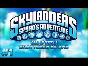 Chapter 1: Shattered Island - Skylanders: Spyro's Adventure