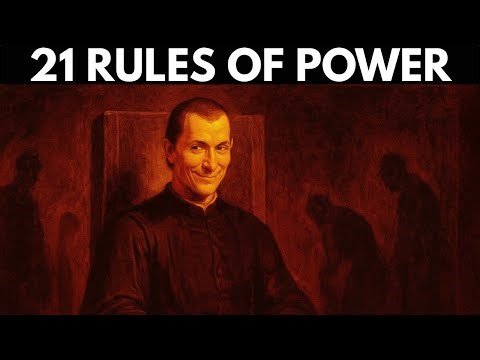 21 Rules of Power Explained — Machiavelli Outsmarts Everyone Today