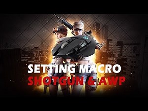 Setting Macro SHOTGUN & AWP PointBlank