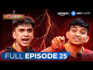 Battleground Full Episode 25 | Pushpender Rathi vs. Dev Karan | Amazon MX Player | New Reality Show