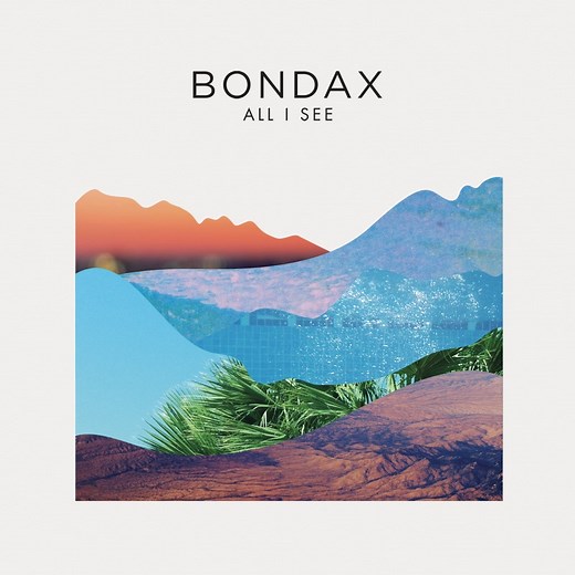 All I See - Darius Remix - Bondax & Darius: Song Lyrics, Music Videos & Concerts