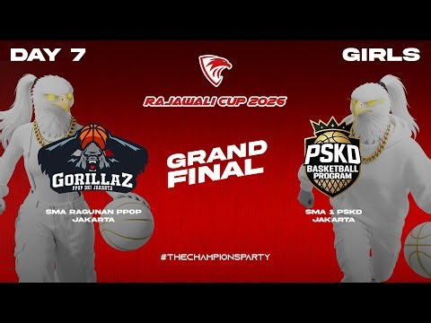 RAJAWALI CUP 2026 |DAY 7| GAME GRAND FINAL - GIRLS | SMA RAGUNAN PPOP JAKARTA VS SMA 1 PSKD JAKARTA