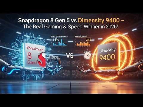 Snapdragon 8 Gen 5 vs Dimensity 9400 – The Real Gaming & Speed Winner in 2026!