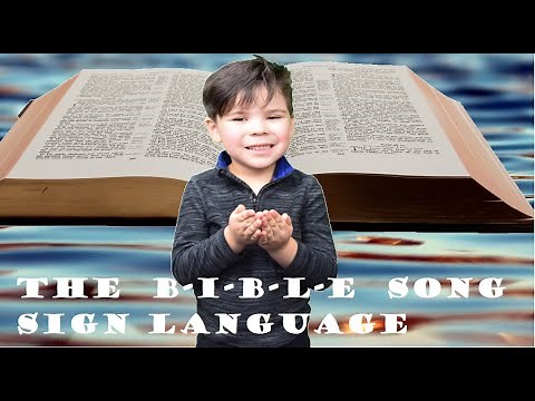 TUTORIAL ONLY! The B-I-B-L-E song in Sign Language.