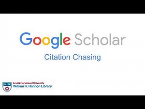Google Scholar: Citation Chasing