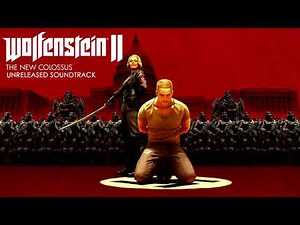 Wolfenstein II: The New Colossus Soundtrack - Infiltration