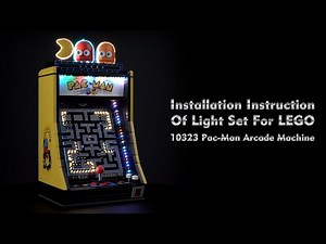Installation Instruction Of Light Set For LEGO 10323 Pac-Man Arcade Machine.