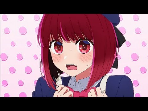 【推しの子】有馬かなの子役～JKまとめ【Oshi no Ko】