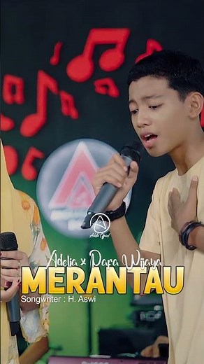 Adelia feat. Dafa Wijaya - Merantau