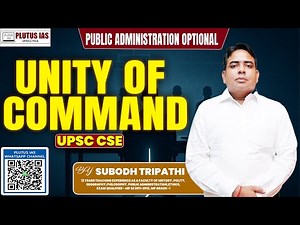 Unity of Command Explained by Subodh Sir | Public Administration | UPSC Notes