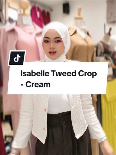 Replying to @syazana_empire ISABELLE TWEED CROP CARDIGAN ✨ 🎨 Colour : Cream, Cream Candy, Cream Stripe Pink, Cream Rainbow & Snow Black FREE SIZE Bahu : 14 - 15 inci Dada : 32 - 36 inci Ukuran Lilit Lengan : 15 inci Labuh Baju : 18 inci Leher : V Material : Tweed ✅ Button Function ✅ Thin Padding Shoulder #tweed #tweedcardigan #cardigan #tweedblazer #cardigantweed