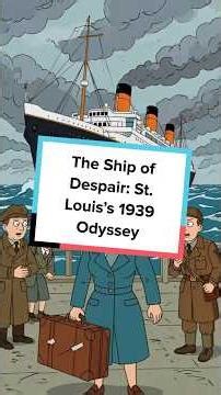 The Ship of Despair: St. Louis’s 1939 Odyssey