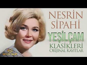 Nesrin Sipahi Nostaljik 45'Likler Yeşilçam Klasikleri