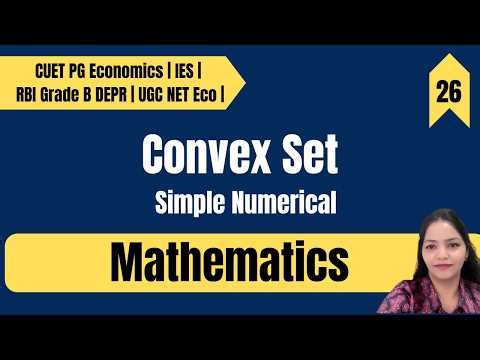 Convex Set | Numerical | CUET PG Economics Coaching | Indian economic service Coaching | UGC NET Eco