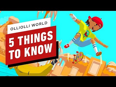 5 Things to Know About OlliOlli World