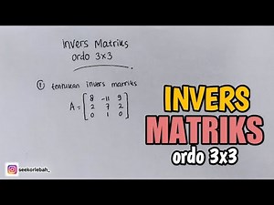 INVERS MATRIKS ORDO 3X3