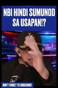 NBI HINDI SUMUNOD SA USAPAN!?