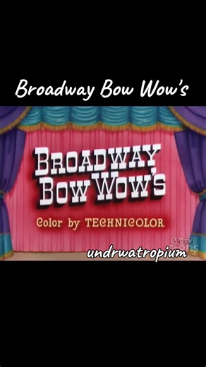 Broadway Bow Bow's is a 1954 short directed by Ray Patterson and Grant Simmons. The story of John, a show biz dog, and his partner/fiancee Mary. #classictv #undrwatropium #classiccartoons #cartoon #genx