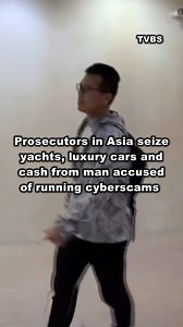 Prosecutors in Asia seize yachts, luxury cars and cash from man accused of running cyberscams