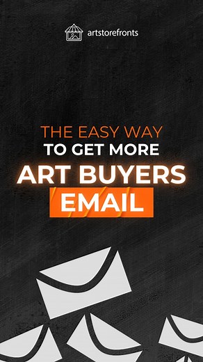 The Easy Way to Get More Art Buyers Email Full podcast available through our link in bio. | Art Storefronts | Facebook