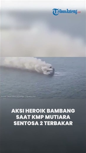 Bambang's Heroic Action During the KMP Mutiara Sentosa 2 Fire, Floating for 4 Hours & Saving Pass...