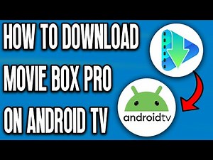 How to Download Moviebox pro on Android TV | Full Guide