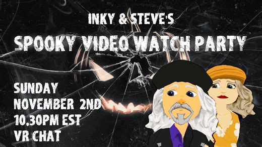 Come join us to watch some spooky originals by Steve and Inky. #inkyvr #vrchat | Inky VR