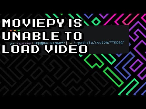 Troubleshooting: Moviepy Cannot Load Video Fix