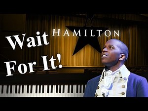 "Wait For It" from Hamilton - Piano (HARD) with Lyrics