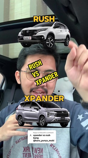 Replying to @hfdoutfit Sama-sama mobil favorit nih, kalian pilih mana? Rush yang tangguh atau Xpander yang nyaman? #mobilbekas #mobilbaru #xpander #rush #toyota #honda