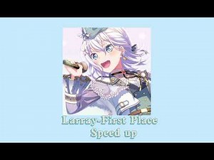 Larray-First Place / speed up