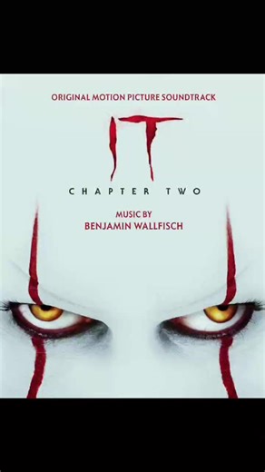 【小丑回魂It2】电影原声带（全—更新中），电影全配乐（更新中一共45P）