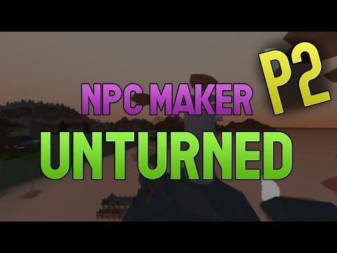 Como crear NPCs en Unturned Avanzado P2 | 2020 Tutorial Español | How create NPCs in Unturned