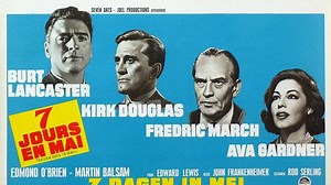 Seven Days In May 1964 with Burt Lancaster, Kirk Douglas, Fredric March and Ava Gardner