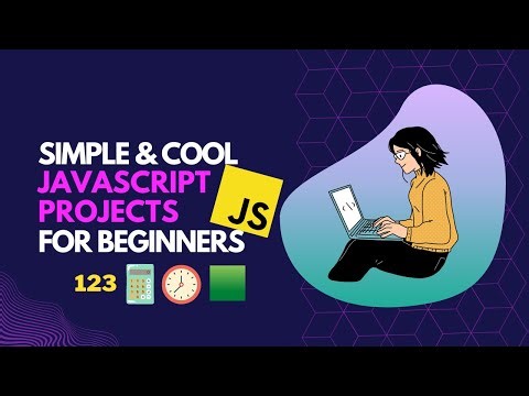 Four simple JavaScript project you can make now 🤯🔥