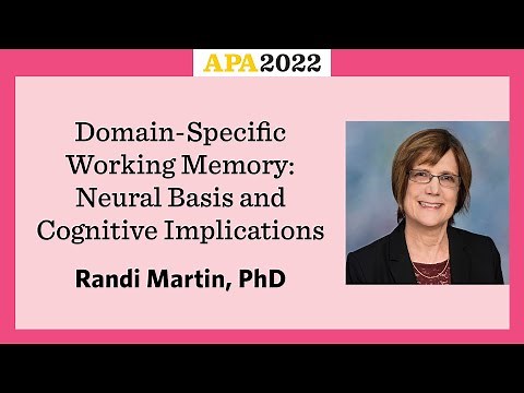 Domain-Specific Working Memory: Neural Basis and Cognitive Implications with Randi Martin, PhD