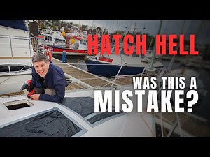 REPLACING ALL OUR LEWMAR HATCHES. Ep. 41. 😬 The boat job that almost broke us.