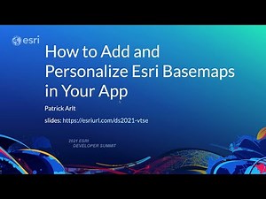 How to Add and Personalize Esri Basemaps in Your App