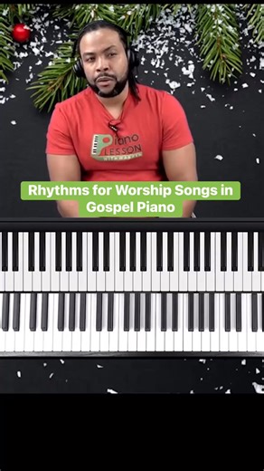 Rhythms for Worship Songs in Gospel Piano: #gospelmusic #gosplemusicians #gospelpianist #gospelsingers #gospelpiano | Piano lesson With Warren
