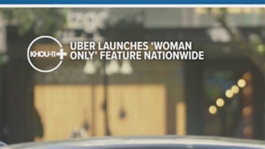 Uber launches 'woman only' feature nationwide