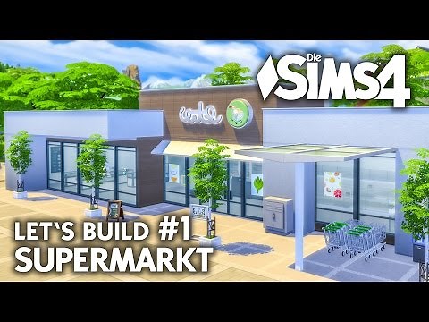 Supermarkt bauen in Die Sims 4 #1 | Let's Build mit Mods & CC (deutsch)
