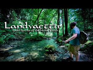 Landvaettir: Nature Spirits within the Norse Faith