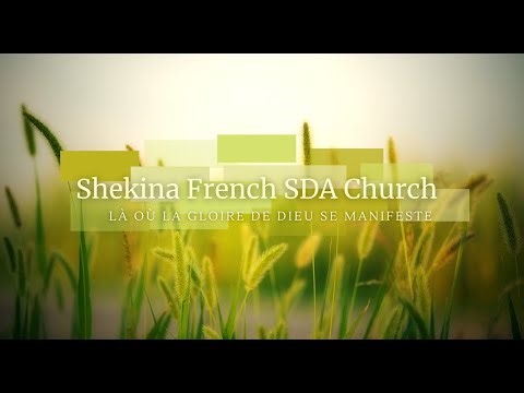 Shekina French SDA Church | Sabbath Afternoon | 4 Octobre, 2025