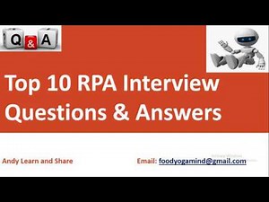 RPA top 10 Interview Questions and Answers | RPA Interview Questions and Answers | Crack RPA